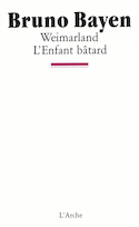 Weimarland - Enfant bâtard (L')